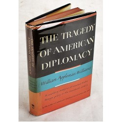 The Tragedy of American Diplomacy